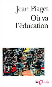 Cover of Où va l'éducation by Jean Piaget