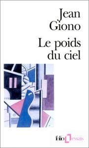 Front cover of Le poids du ciel by Jean Giono