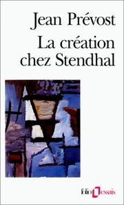 Cover of La création chez Stendhal by Jean Prévost