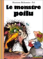 Front cover of Le monstre poilu by Henriette Bichonnier
