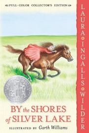 Front cover of By the Shores of Silver Lake by Laura Ingalls Wilder