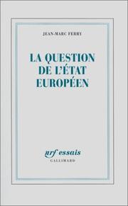 Front cover of La question de l'Etat européen by Jean-Marc Ferry