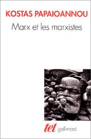 Cover of Marx et marxistes by Κώστας Παπαϊωάννου