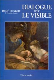 Cover of Dialogue avec le visible by René Huyghe