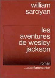 Front cover of The Adventures of Wesley Jackson by William Saroyan