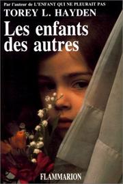 Front cover of Les enfants des autres by Torey L Hayden