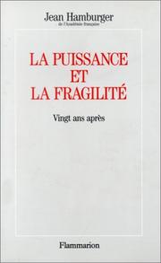 Front cover of La puissance et la fragilité by Jean Hamburger