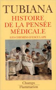 Front cover of Histoire de la pensée médicale by Maurice Tubiana