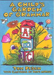 Front cover of A child's garden of grammar by Thomas M. Disch