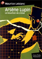 Front cover of Le Bouchon de cristal by Maurice Leblanc