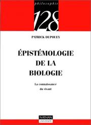 Front cover of Epistémologie de la biologie by Patrick Dupouey