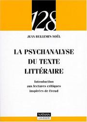 Front cover of La psychanalyse du texte littéraire by Jean Bellemin-Noël