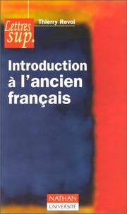 Front cover of Introduction à l'Ancien Français by Thierry Revol