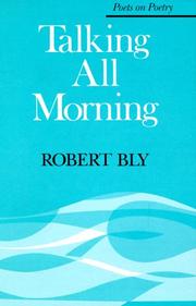 Cover of Talking all morning by Robert Bly