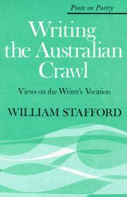 Front cover of Writing the Australian crawl by William Stafford