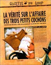 Front cover of The True Story of the Three Little Pigs by Jon Scieszka