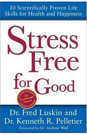 Front cover of Stress free for good by Fred Luskin