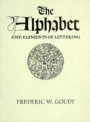 Front cover of The alphabet and Elements of lettering by Frederic W. Goudy
