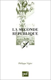 Cover of La Seconde République by Philippe Vigier