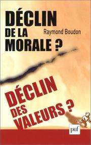 Cover of Déclin de la morale ? Déclin des valeurs ? by Boudon, Raymond.