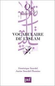 Cover of Vocabulaire de l'islam by Dominique Sourdel