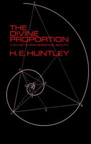 Front cover of The divine proportion: a study in mathematical beauty by H. E. Huntley