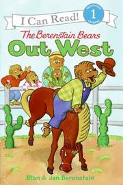Front cover of The Berenstain Bears out West by Stan Berenstain