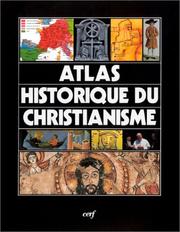 Front cover of Atlas historique du christianisme by Juan-Maria Laboa