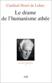 Front cover of Le drame de l’humanisme athée by Henri de Lubac