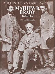 Front cover of Mr. Lincoln's camera man, Mathew B. Brady by Roy Meredith