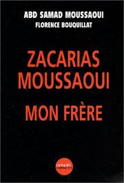 Front cover of Zacarias Moussaoui, mon frère by Abd Samad Moussaoui