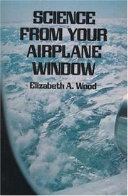 Front cover of Science from your airplane window by Wood, Elizabeth A.