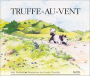 Front cover of Truffe-au-vent = Rob Goes A-hunting by Ann Turnbull