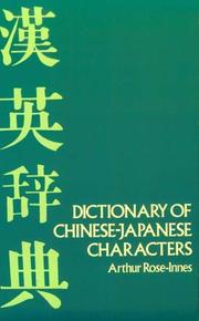 Front cover of Beginners' dictionary of Chinese-Japanese characters by Arthur Rose-Innes