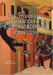 Front cover of Dictionnaire de l'extraordinaire chrétien by Patrick Sbalchiero