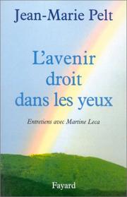 Cover of L'Avenir droit dans les yeux by Jean-Marie Pelt
