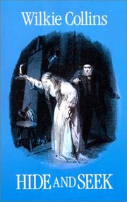 Front cover of Hide and seek, or, The mystery of Mary Grice by Wilkie Collins