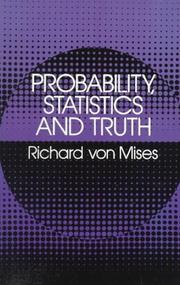 Front cover of Wahrscheinlichkeit, Statistik, und Wahrheit by Richard von Mises