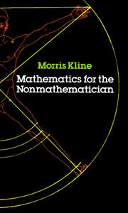 Front cover of Mathematics for the nonmathematician by Morris Kline