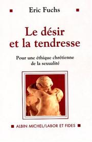 Front cover of Le Désir et la tendresse by Eric Fuchs