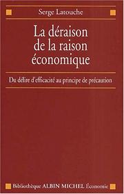 Front cover of La Déraison de la raison économique by Serge Latouche