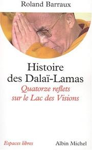 Front cover of Histoire des Dalaï-Lamas by Roland Barreaux