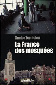 Front cover of La France des Mosquées by Xavier Ternisien
