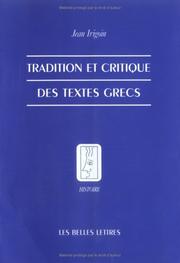 Front cover of Tradition et critique des textes grecs by Jean Irigoin