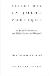 Cover of La joute poetique by Pierre Bec
