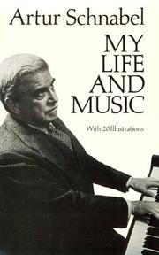 Front cover of My life and music by Artur Schnabel