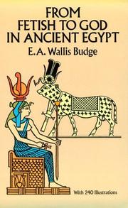 Front cover of From fetish to God in ancient Egypt by E. A. Wallis Budge
