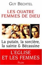 Cover of Les Quatre Femmes de Dieu by Guy Bechtel