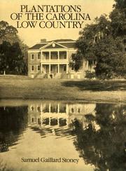 Front cover of Plantations of the Carolina low country by Samuel Gaillard Stoney