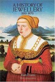 Front cover of A history of jewellery, 1100-1870 by Joan Evans